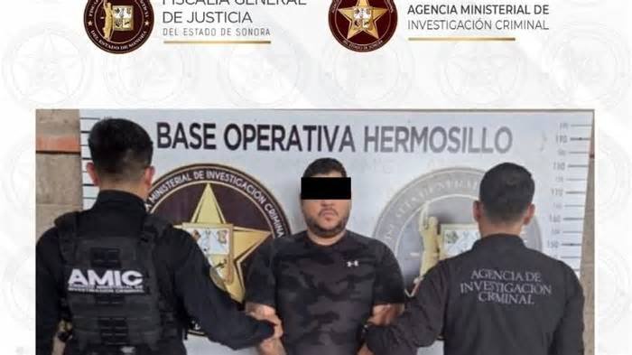Detienen a operador de “Los Gigios” en Hermosillo; será estraditado a Estados Unidos