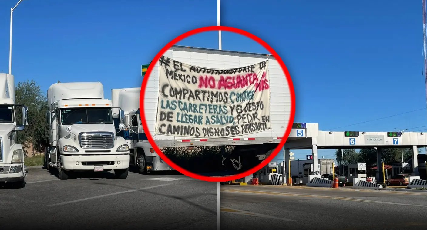 Protestan transportistas de Sonora en caseta de Hermosillo; se suman a paro nacional para exigir seguridad y mejores carreteras