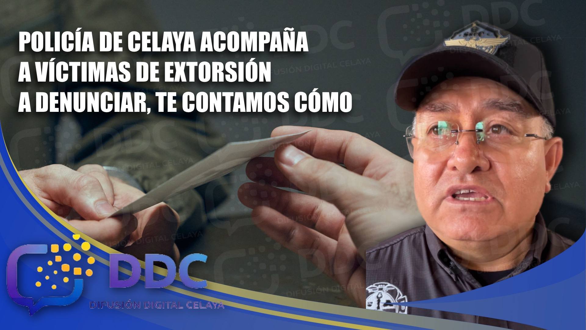 POLICÍA DE CELAYA ACOMPAÑA A VÍCTIMAS DE EXTORSIÓN A DENUNCIAR, TE CONTAMOS CÓMO
