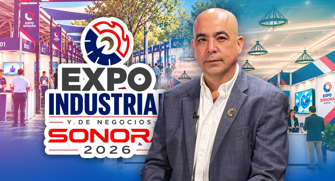 CANACINTRA busca atraer inversiones de Arizona con Expo Industrial y de Negocios 2026 en Hermosillo