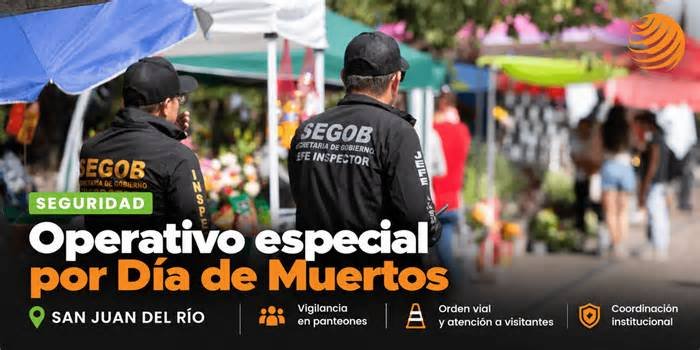 Operativo de seguridad por Día de Muertos en San Juan del Río